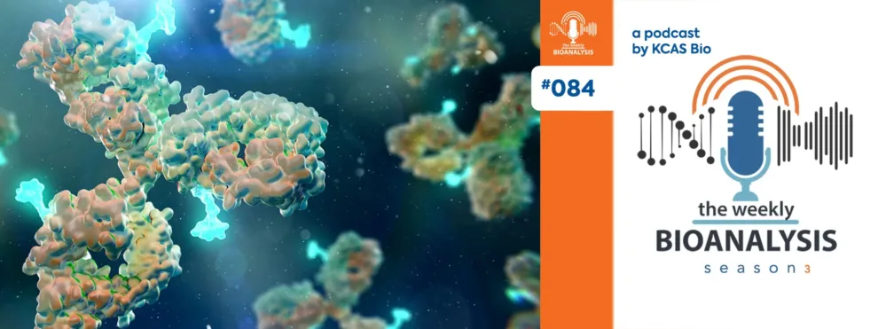 Podcast (The Weekly Bioanalysis) Eps #84: “Small Molecule LC-MS Development and Evolving Approaches to ADC Payloads”