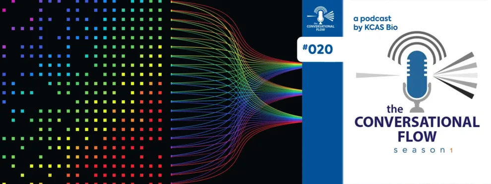 Podcast (The Conversational Flow) Eps #20: “Impactful Developments Across Oncology and Regulatory Science”