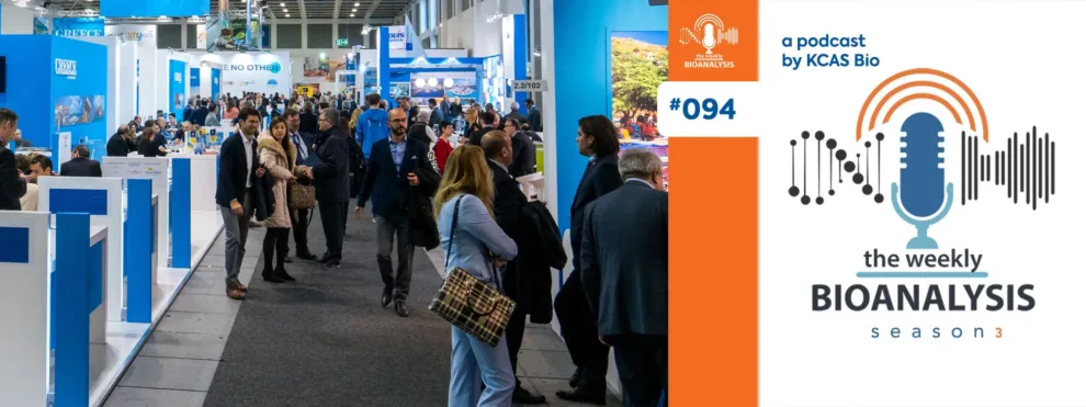 Podcast (The Weekly Bioanalysis) Eps #94: “Conference Season 2025: US, APAC, and European Bioanalysis Trade Shows”