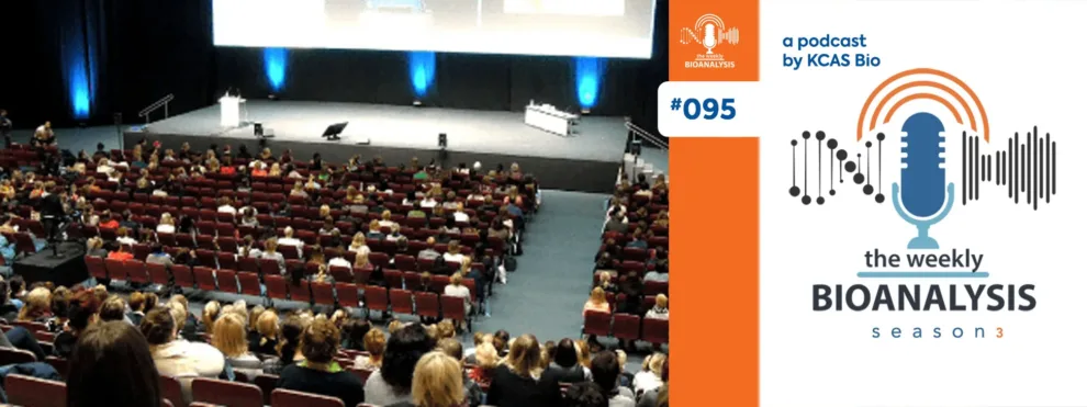 Podcast (The Weekly Bioanalysis) Eps #95: “Conference Season 2025: Highlights and Impressions from AAPS and EBF”